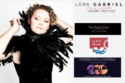 "Divine Comédie" un concert Lora GABRIEL au Petit Moulin