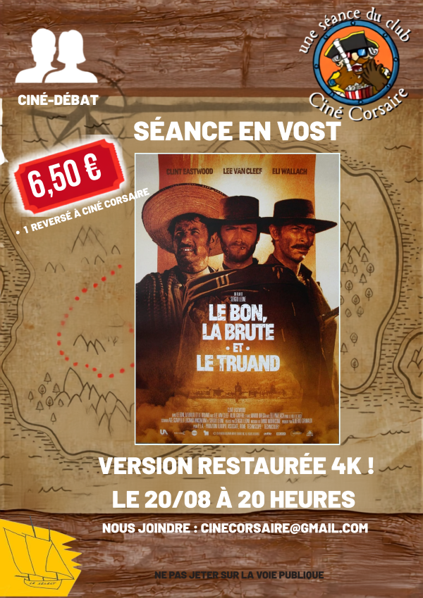 Ciné club : Le Bon, la Brute et le Truand
