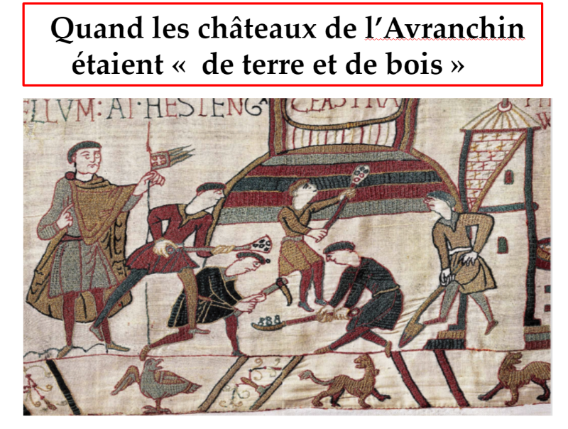 Les châteaux de terre et de bois dans le sud de la Manche