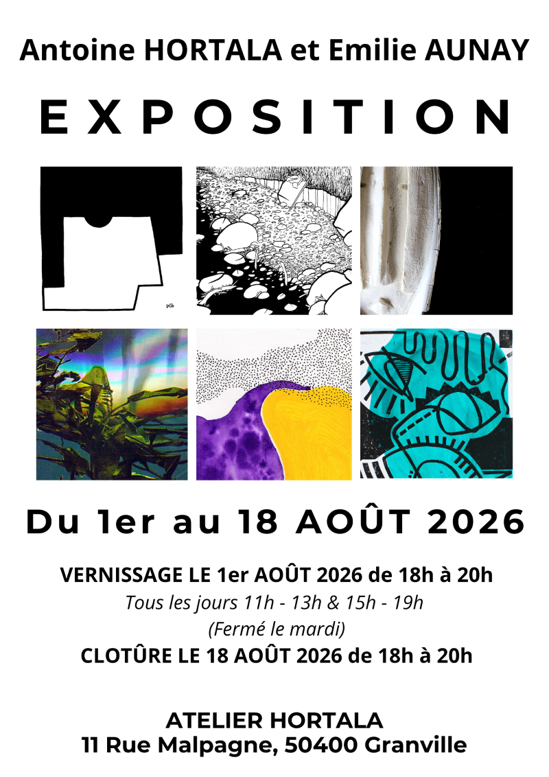 Exposition : Antoine Hortala et Emilie Aunay
