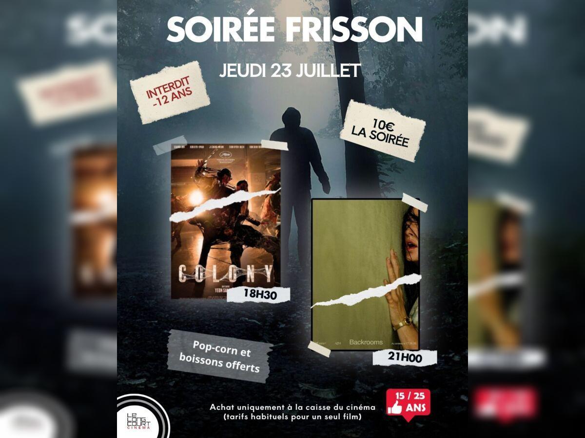 Soirée Frisson : Colony + Backrooms