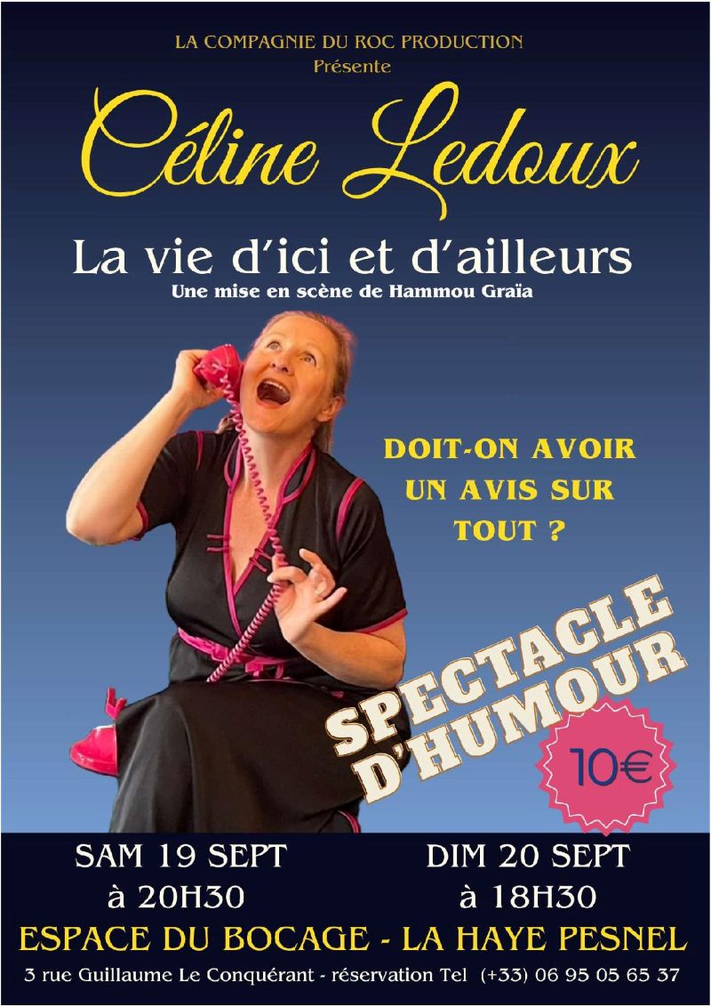 Spectacle : La vie d'ici et d'ailleurs, doit-on avoir un avis sur tout ?