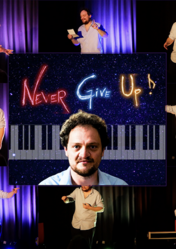 Seul en scène musical - Never give up ! 