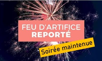 Soirée Festive (feux d'artifice reporté au 15/08/2026)