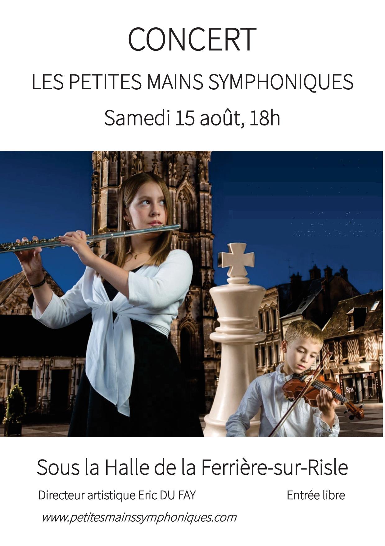 Les petites mains symphoniques à La Ferrière-sur-Risle, 15.08.2026