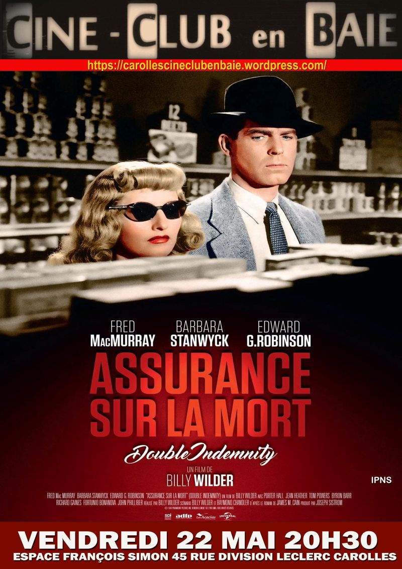 Ciné-club en baie diffuse "Assurance sur la mort" Film de Billy Wilder