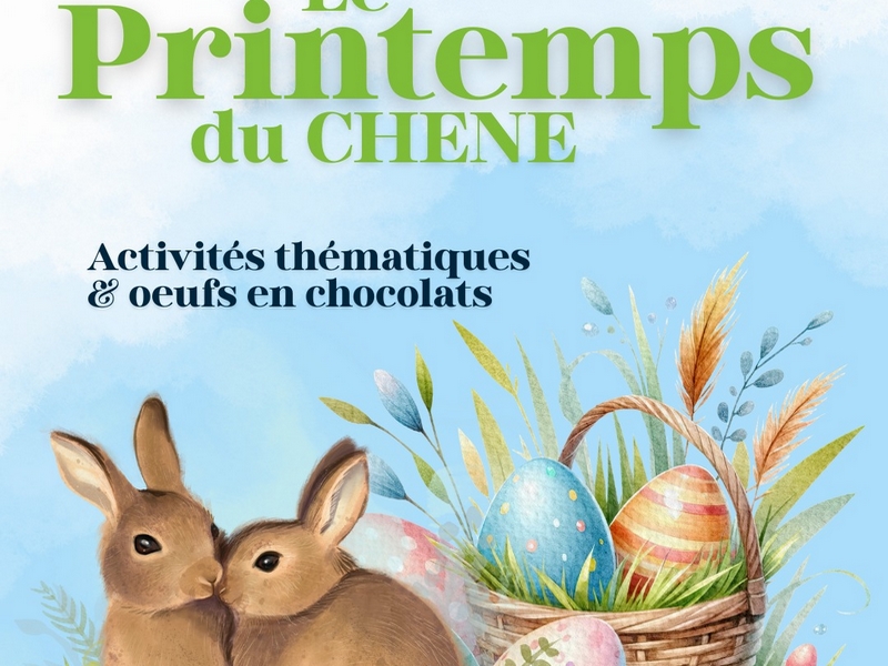 Le Printemps du CHENE