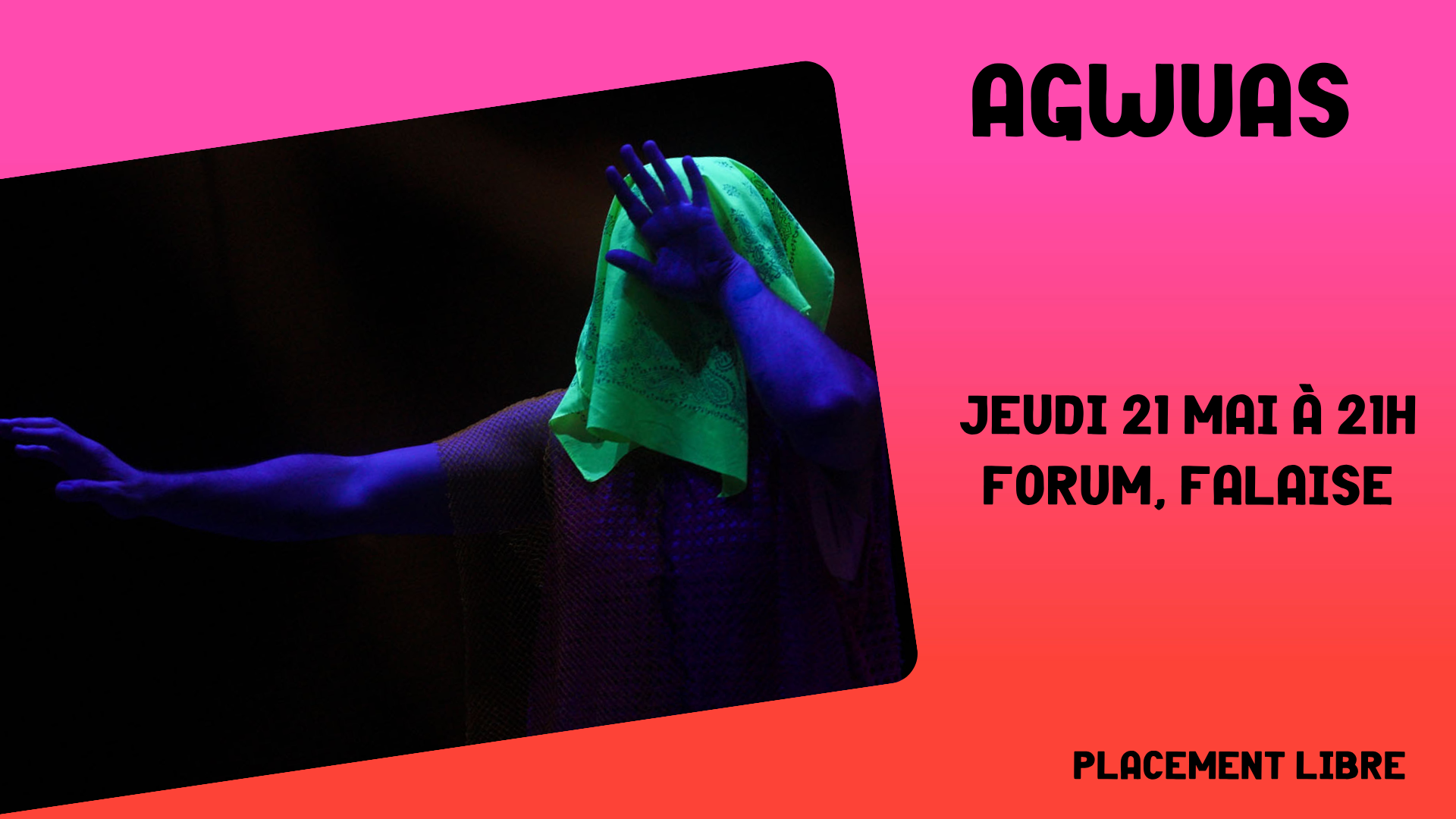 Festival Danser Partout : Spectacle Agwuas
