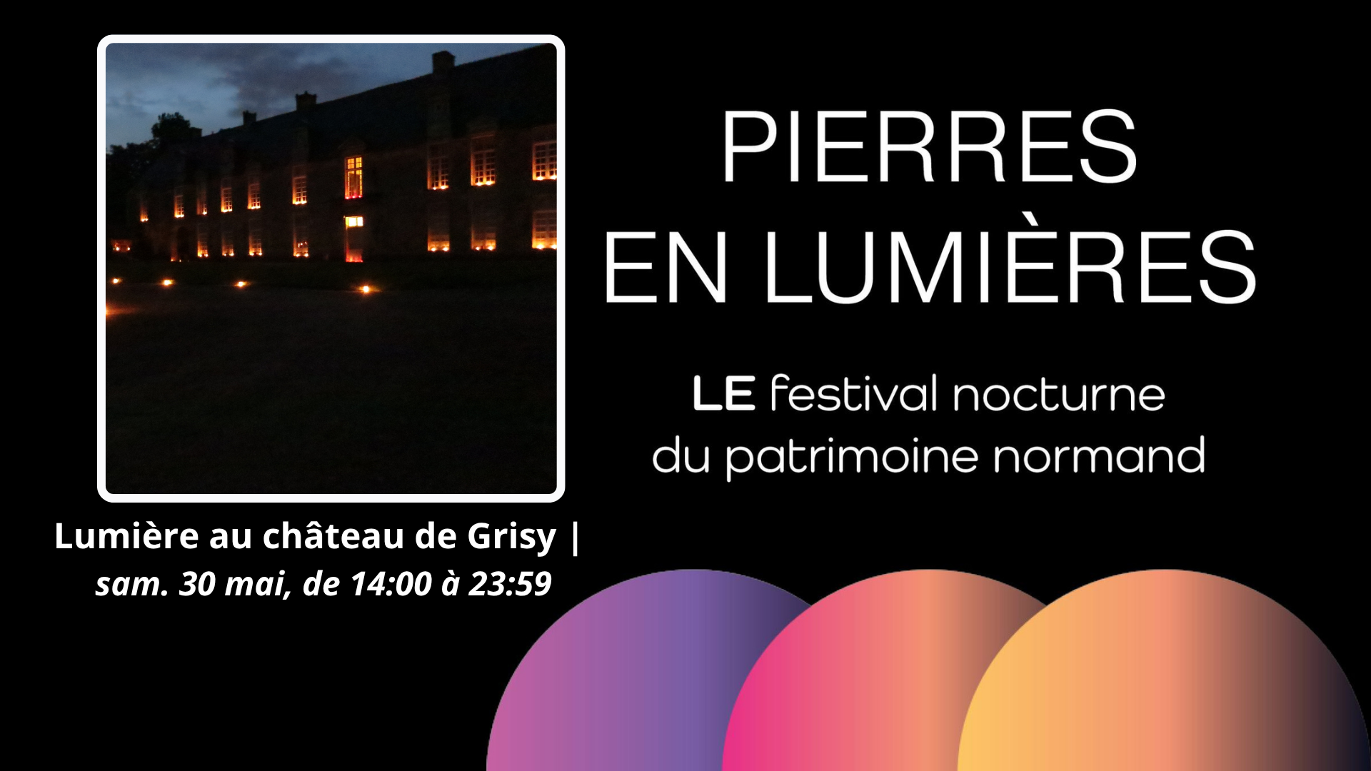 Pierres en Lumières au Château de Grisy — visuel événement