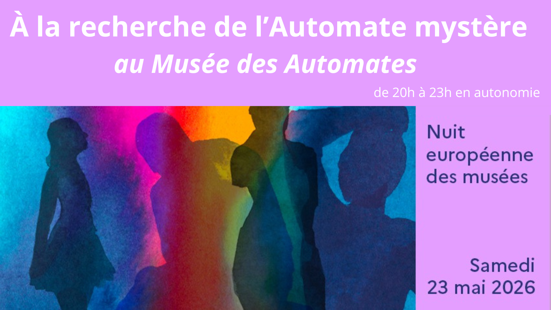 Nuit européenne des musées au Musée des Automates — visuel événement