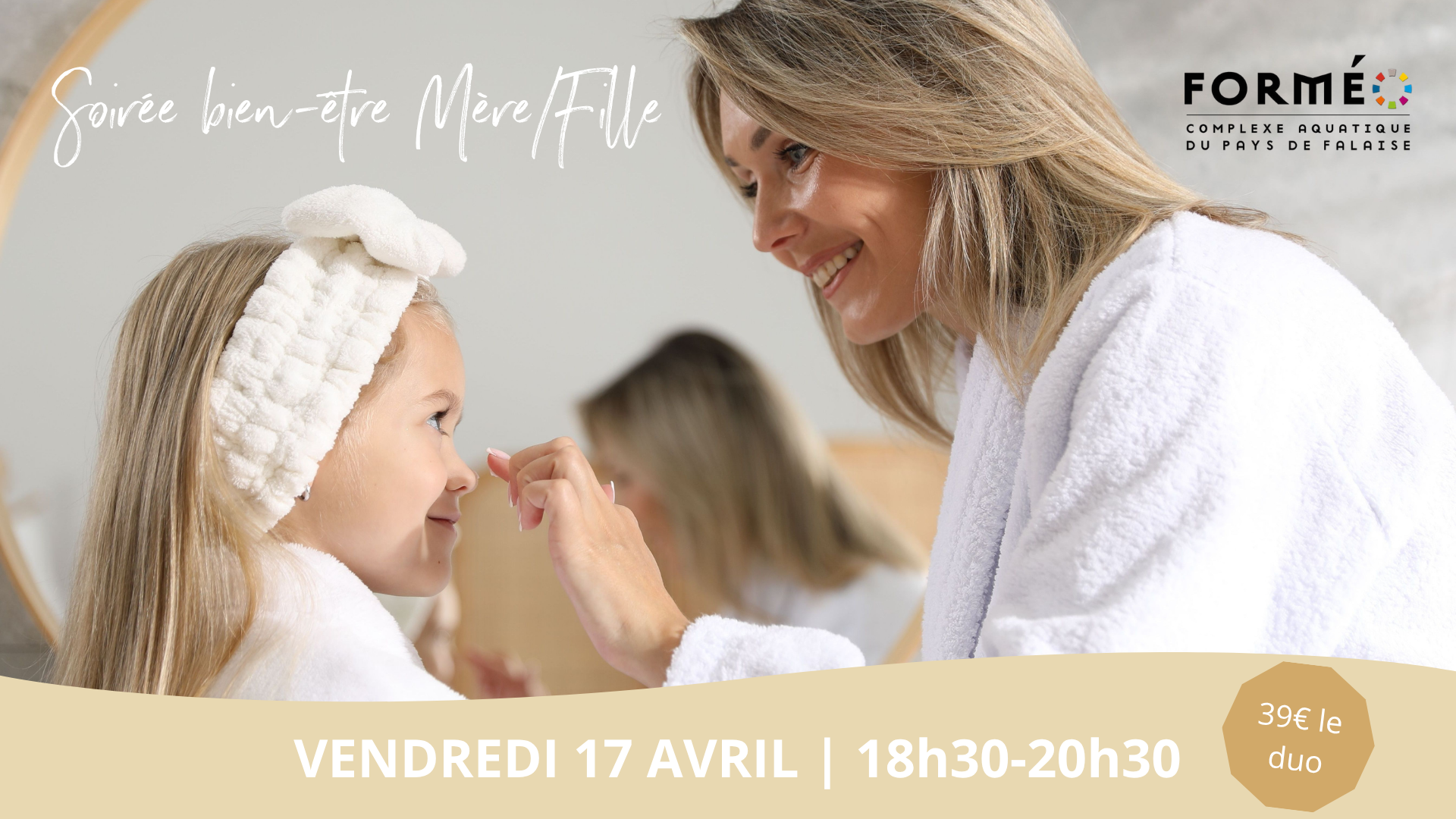 Soirée bien-être Mère/Fille - Falaise