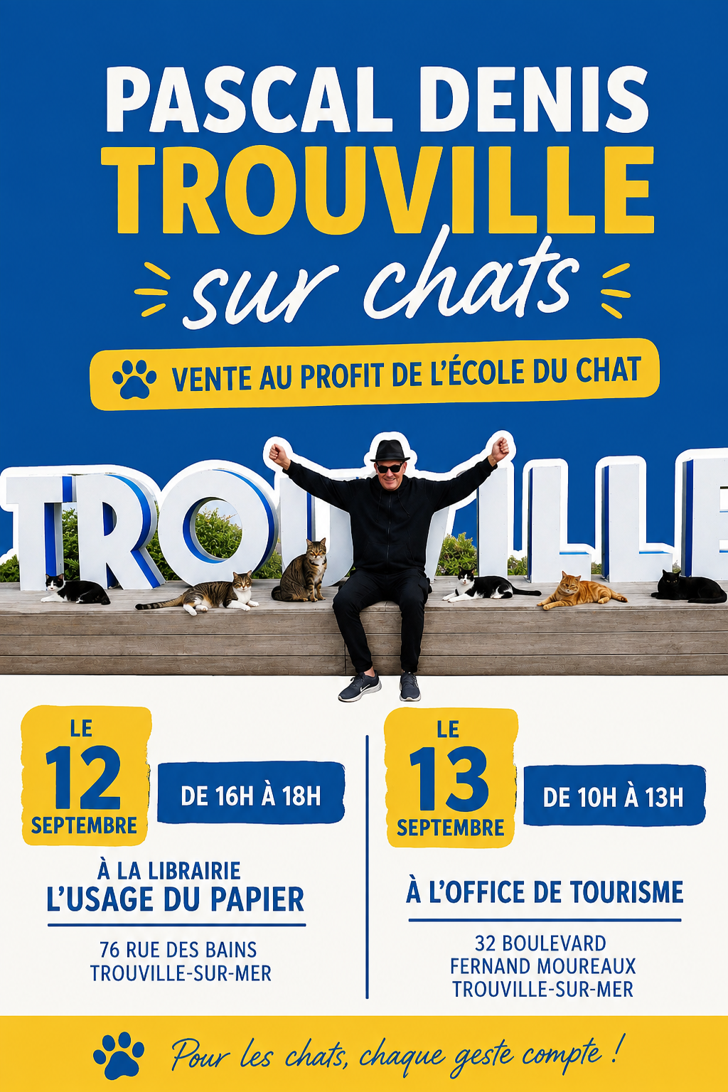 Pascal Denis — Vente et dédicace du livre « Trouville sur chats »