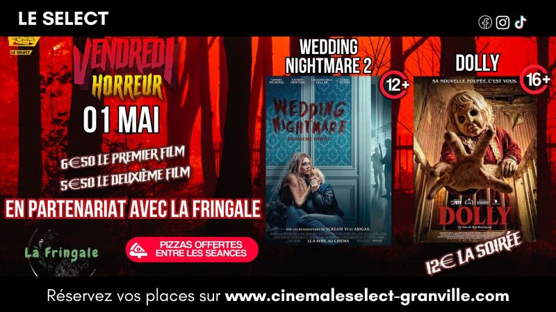 Cinéma - Vendredi horreur: Wedding nightmare 2 et Dolly — visuel événement