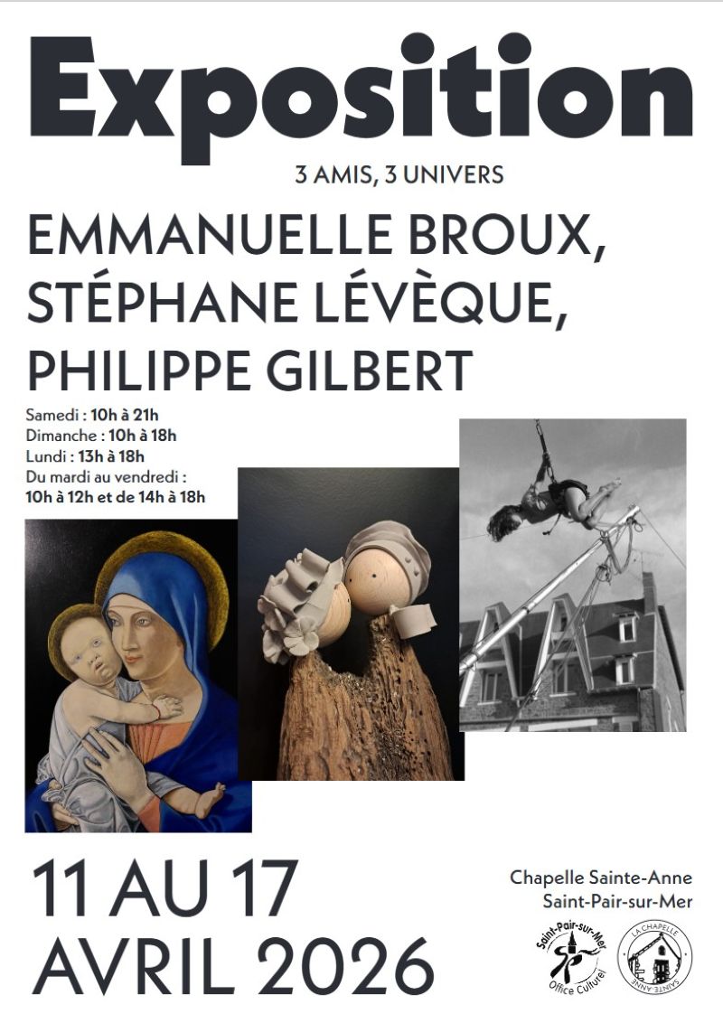 Exposition d'Emmanuelle BROUX, Stéphane LEVEQUE et Philippe GILBERT — visuel événement