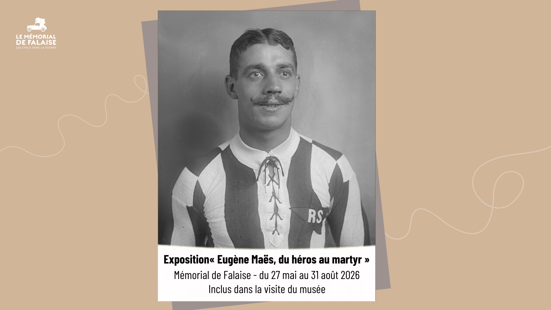 Exposition « Eugène Maës, du héros au martyr » au Mémorial de Falaise