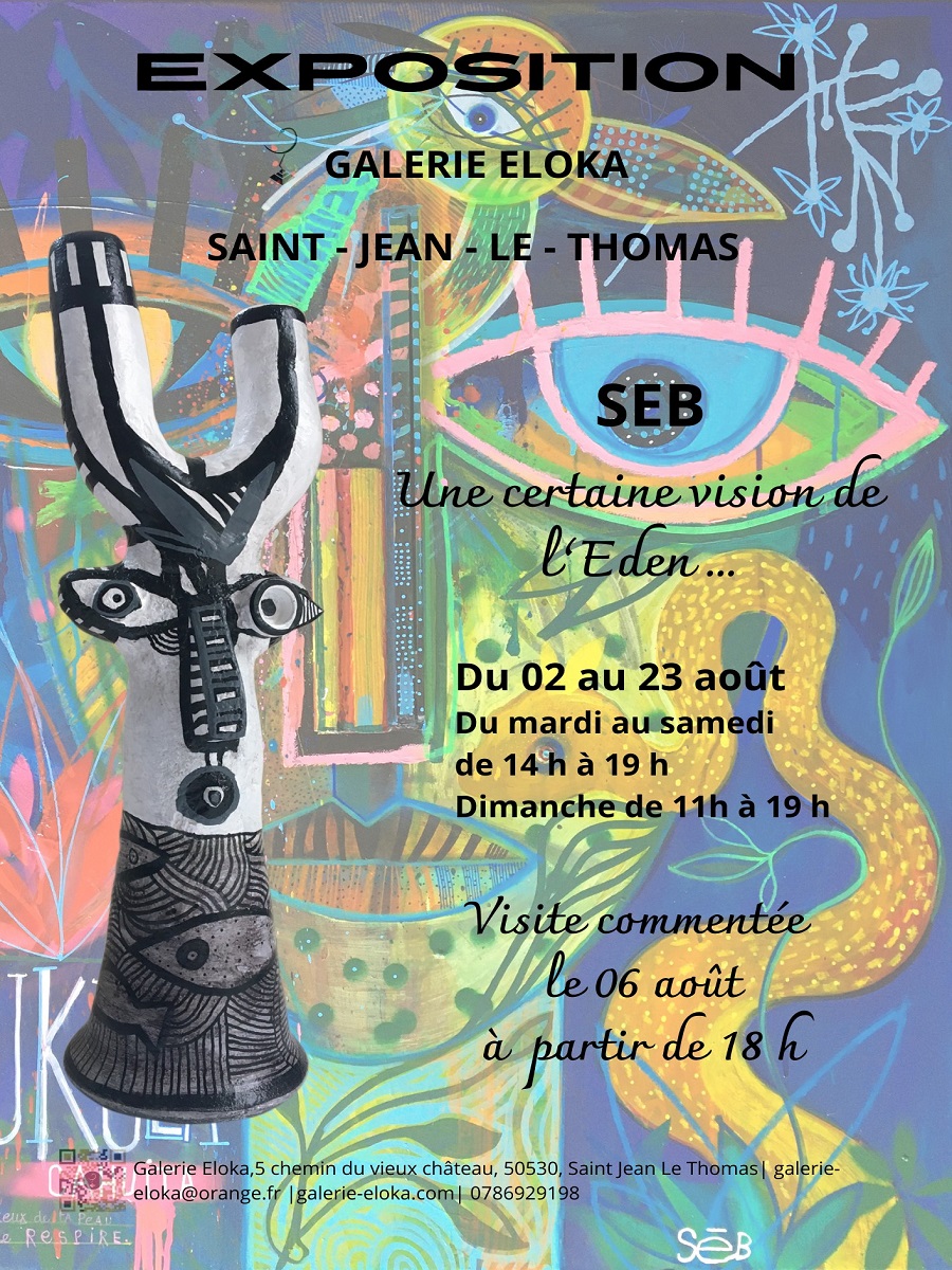 Exposition : "Une certaine vision de l'Eden" par Seb