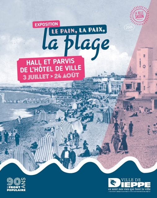[Exposition] "Le pain, la paix, la plage"