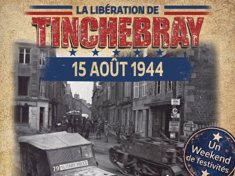 15 août 1944 : La Libération de Tinchebray