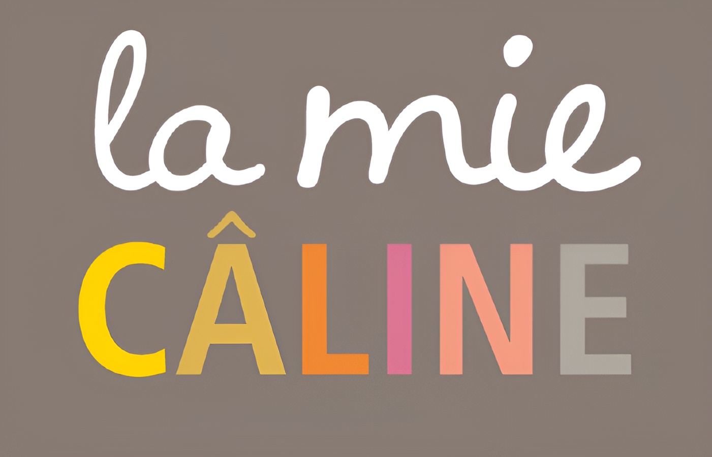 La Mie Câline