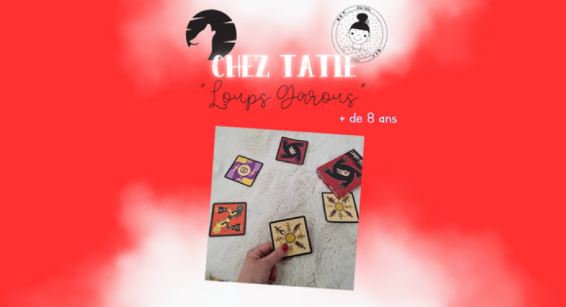 Veillée Loups-garous enfant plus de 8 ans