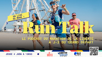 Run Talk : Podcast J-3 Marathon de la Liberté