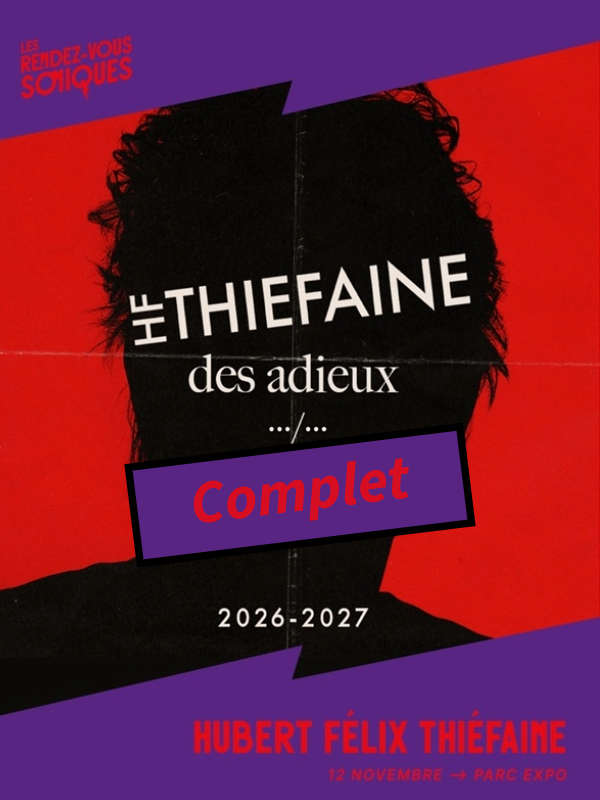 Les Rendez-vous Soniques > Hubert Félix Thiéfaine