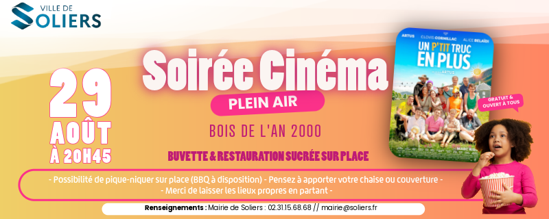 Cinéma plein air à Soliers - "Un p'tit truc en plus"
