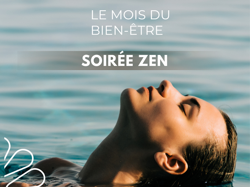 Soirée Zen