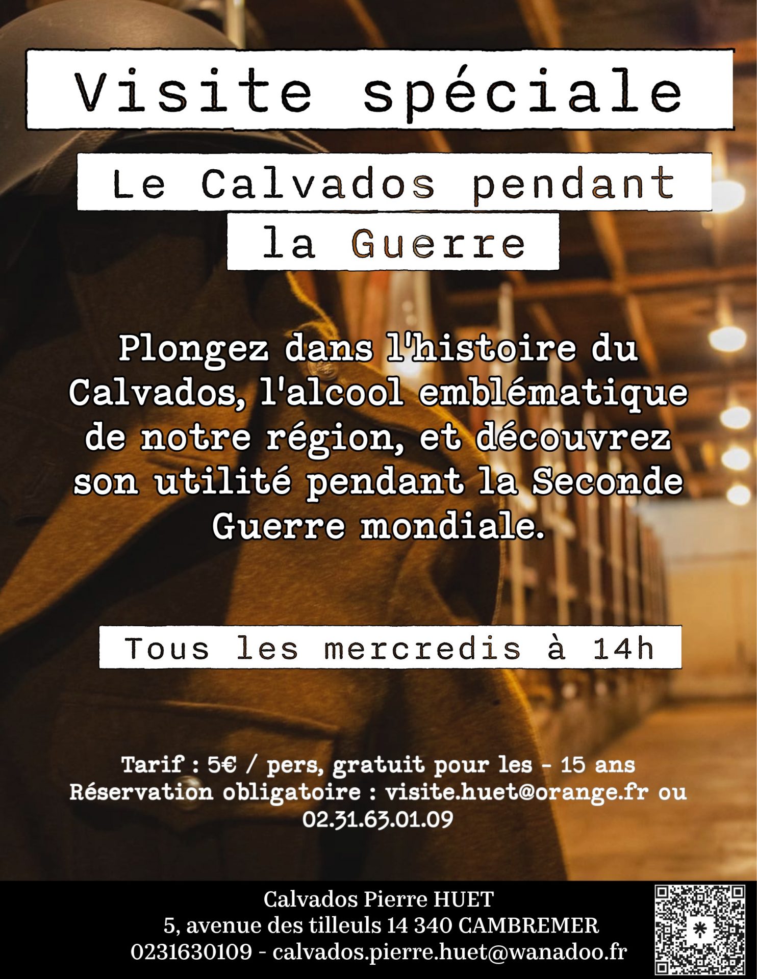 Visite D-Day chez Calvados Pierre Huet