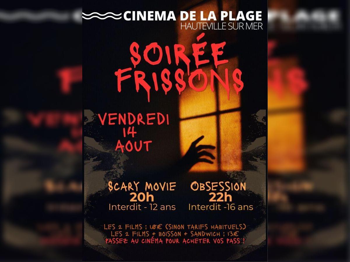 Soirée frissons