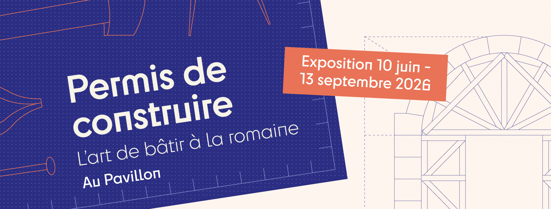 Visites guidées "Permis de construire. L'art de bâtir à la romaine"