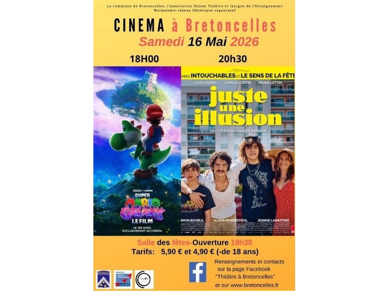 Cinéma à Bretoncelles - 2 séances (Super Mario Bros & Juste une illusion)