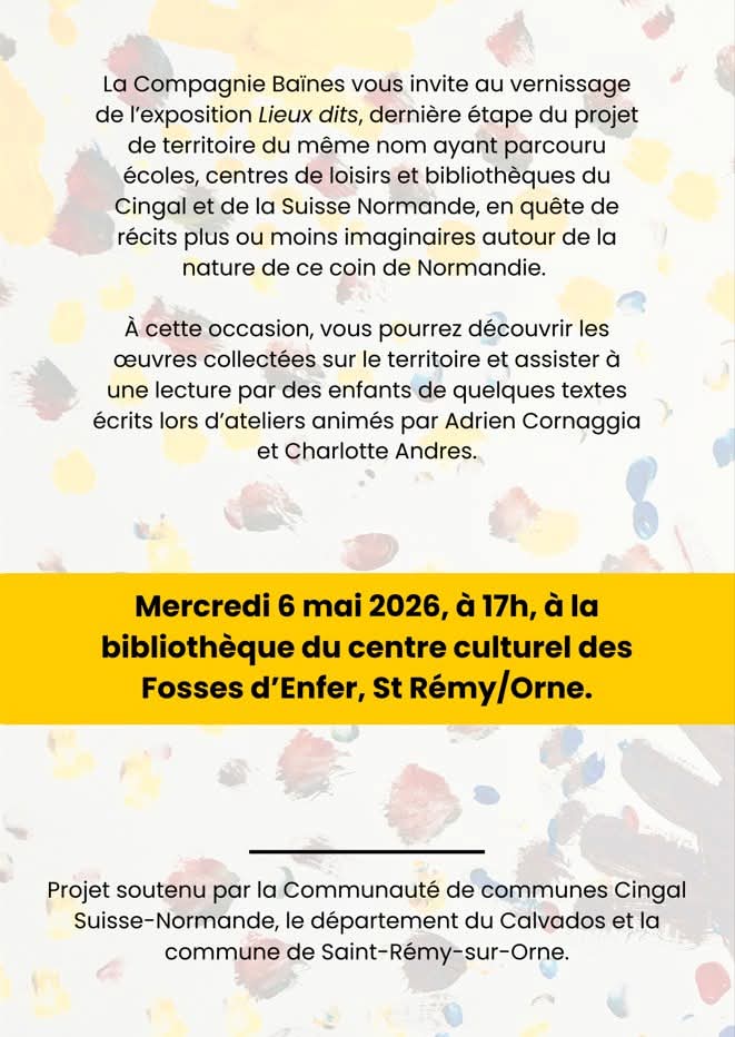 Exposition Lieux dits, mots et images du Cingal et de la Suisse Normande
