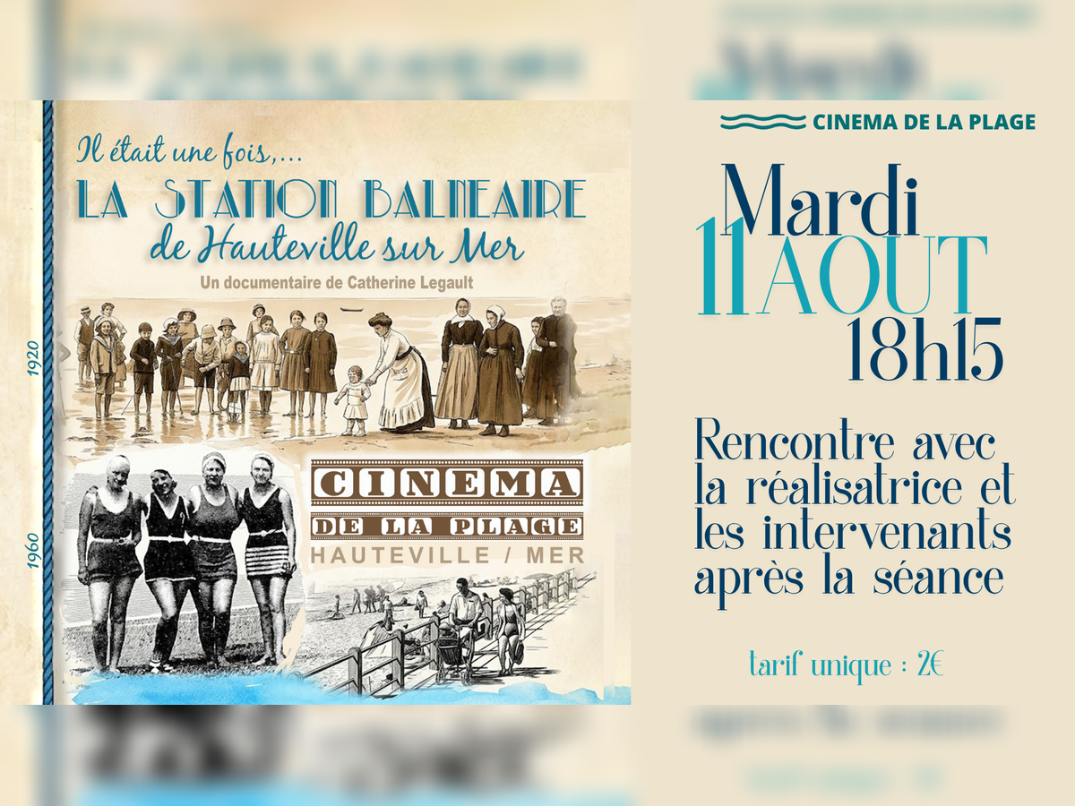 "Il était une fois, la station balnéaire de Hauteville-sur-Mer"